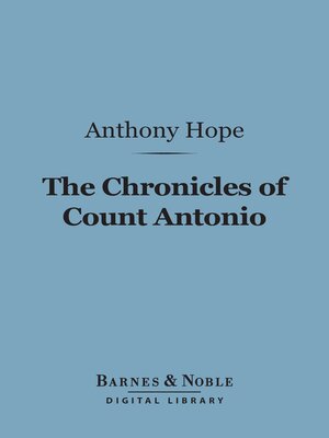 cover image of The Chronicles of Count Antonio (Barnes & Noble Digital Library)